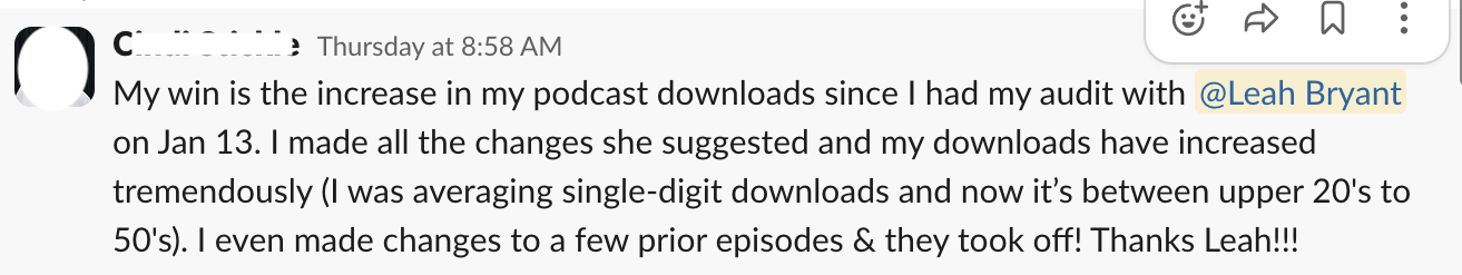 My win is the increase in my podcast downloads since I had my audit with Leah Bryant on Jan 13.